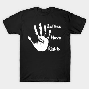 White lefties have rights T-Shirt, Hoodie, Apparel, Mug, Sticker, Gift design T-Shirt